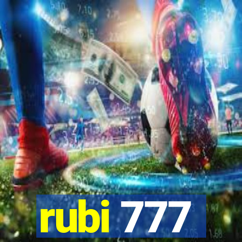 rubi 777